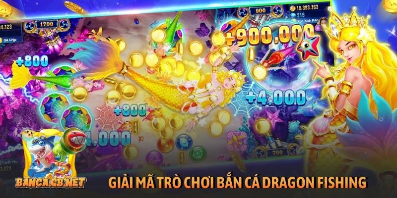 Bắn cá Dragon Fishing - Tuyệt đỉnh săn rồng xanh chín 1 Giải mã trò chơi Bắn cá Dragon Fishing